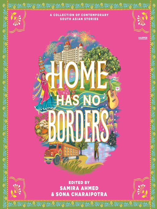 Title details for Home Has No Borders by Samira Ahmed - Wait list